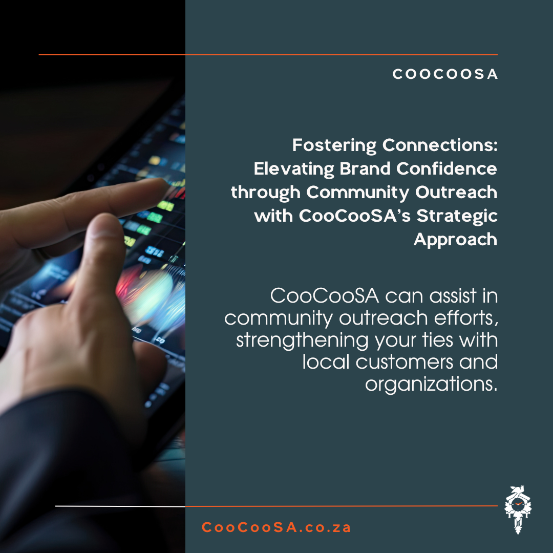 Elevating Brand Confidence through Community Outreach with CooCooSA's Strategic Approach