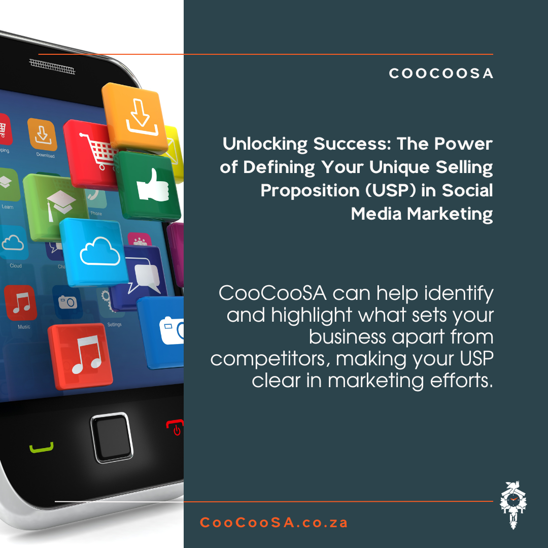 The Power of Defining Your Unique Selling Proposition in Social Media Marketing