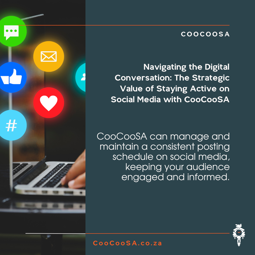 The Strategic Value of Staying Active on Social Media with CooCooSA